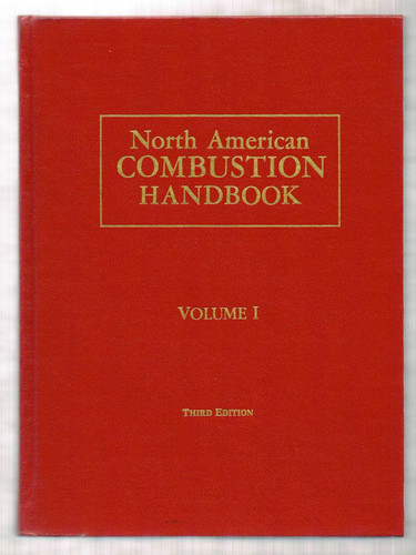North American Combustion Handbook: A Basic Reference on the Art and