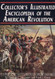 Collectors Illustrated Encyclopedia of the American Revolution
