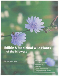 Edible & Medicinal Wild Plants of the Midwest
