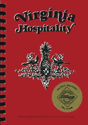 Virginia Hospitality: A Book of Recipes from 200 Years of Gracious