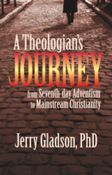 A theologian's journey from Seventh-day Adventism to mainstream