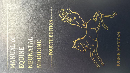 Manual of Equine Neonatal Medicine