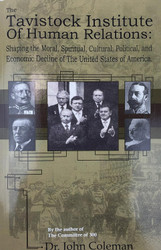 The Tavistock Institute of Human Relations Shaping the Moral