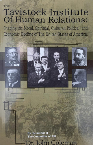 The Tavistock Institute of Human Relations Shaping the Moral