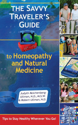 The Savvy Traveler's Guide to Homeopathy and Natural Medicine: Tips