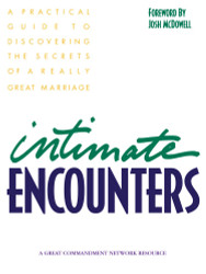 Intimate Encounters: A Practical Guide to Discovering the Secrets of