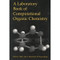 A Laboratory Book of Computational Organic Chemistry