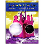 Learn to Play Go Vol. 5: The Palace of Memory