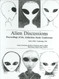 Alien Discussions: Proceedings of the Abduction Study Conference Held