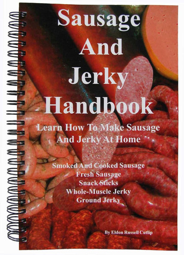 Sausage And Jerky Handbook