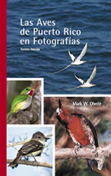 Las Aves de Puerto Rico en Fotograf?ías (Spanish Version)