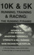 10K & 5K Running Training & Racing: The Running Pyramid