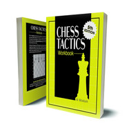 The Chess Tactics Workbook