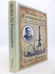 Louis Pasteur's Studies on Fermentation