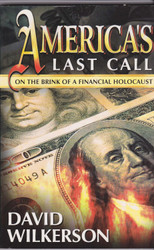 America's Last Call: On the Brink of a Financial Holocaust