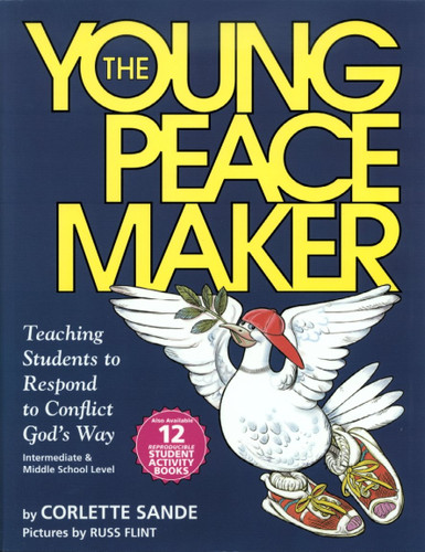 The Young Peacemaker: Teaching Students to Respond to Conflict in