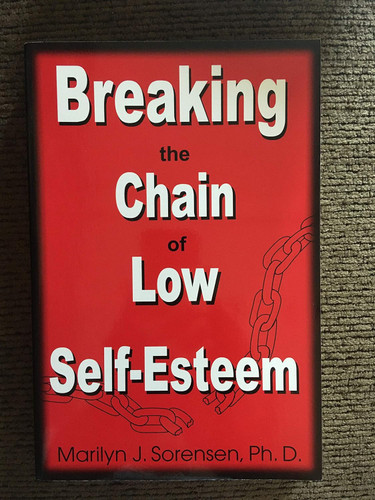 Breaking the Chain of Low Self-Esteem