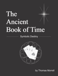 The Ancient Book of Time: Symbolic Destiny