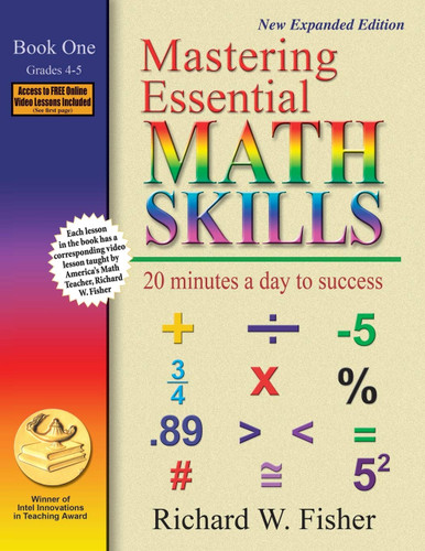 Mastering Essential Math Skills: 20 Minutes a Day to Success Book 1: