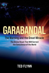 Garabandal the Warning and the Great Miracle
