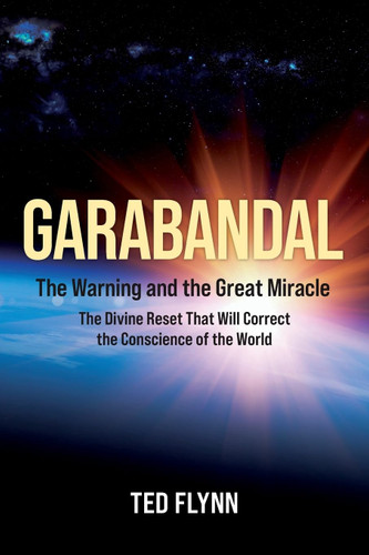 Garabandal the Warning and the Great Miracle