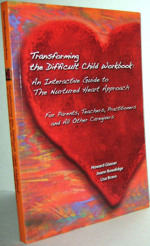 Transforming the Difficult Child Workbook: An Interactive Guide to
