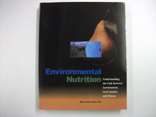 Environmental Nutrition: Understanding the Link Between Environment
