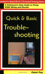 Quick & Basic Troubleshooting: A Contractor's Guide to Fixing Hvac