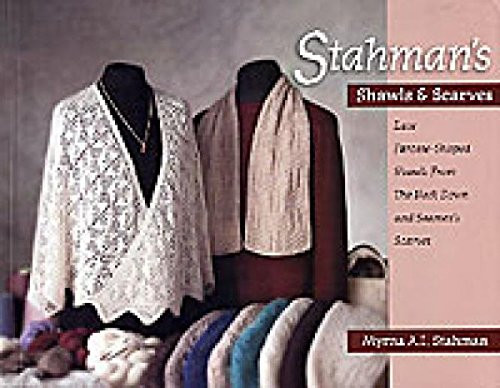 Stahman's Shawls and Scarves: Lace Faroese-Shaped Shawls from the