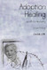 Adoption Healing a path to recovery