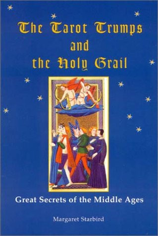 The Tarot Trumps and The Holy Grail