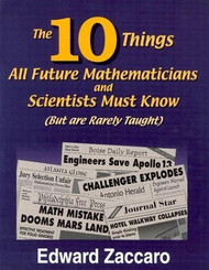 The Ten Things All Future Mathematicians and Scientists Must Know: