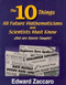 The Ten Things All Future Mathematicians and Scientists Must Know: