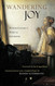 Wandering Joy: Meister Eckhart's Mystical Philosophy