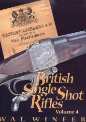 British Single Shot Rifles Volume 4; Westley Richards and Co.