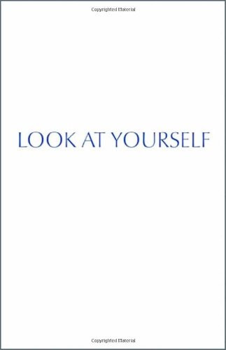Look at Yourself