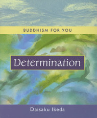 Determination (Buddhism For You series)