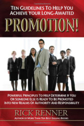 Ten Guidelines to Help You Achieve Your Long-awaited Promotion!