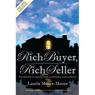 Rich Buyer Rich Seller The Real Estate Agents Updated Guide To
