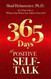 365 Days of Positive Self-Talk