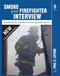 Smoke your Firefighter Interview