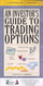 An Investor's Guide to Trading Options