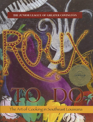 Roux to Do: The Art of Cooking in Southeast Louisiana