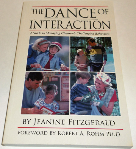 The Dance of Interaction A Guide to Managing Children's Challenging