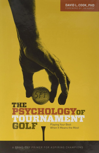 The Psychology of Tournament Golf