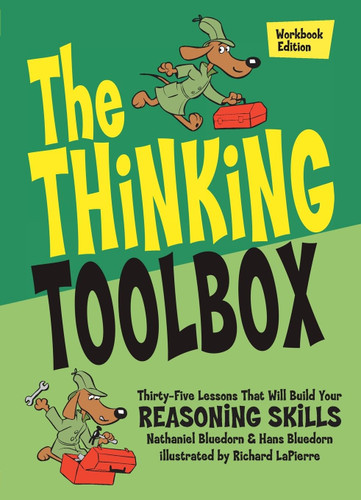 The Thinking Toolbox: Thirty-Five Lessons That Will Build Your