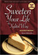 Sweeten Your Life the Xylitol Way