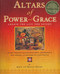 Altars of Power and Grace