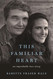 This Familiar Heart: An Improbable Love Story