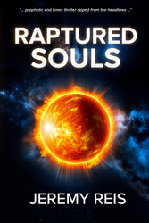 Raptured Souls: The Dawn of Tribulation (Final Revelation)